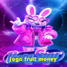 jogo fruit money